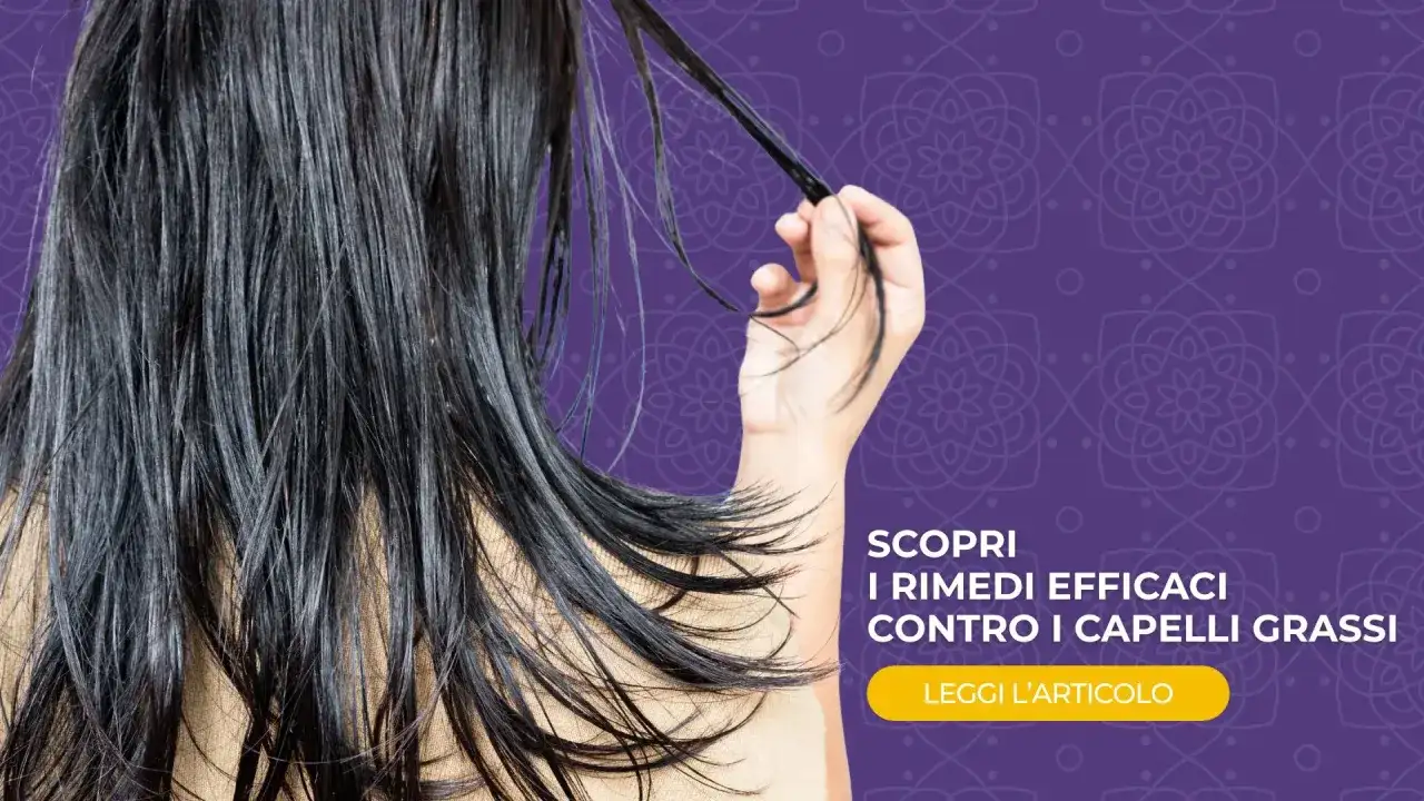 Capelli grassi e spenti? Scopri i rimedi efficaci per ritrovare lucentezza e vitalità. Leggi l'articolo per consigli pratici.